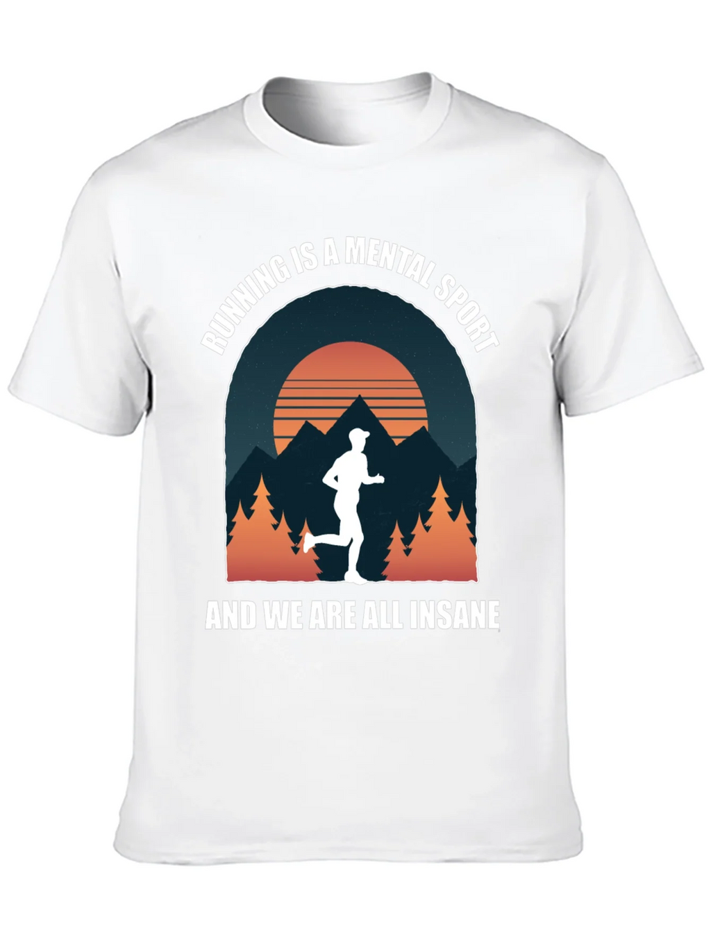 Running is a Mental Sport Graphic T-Shirt product image 9