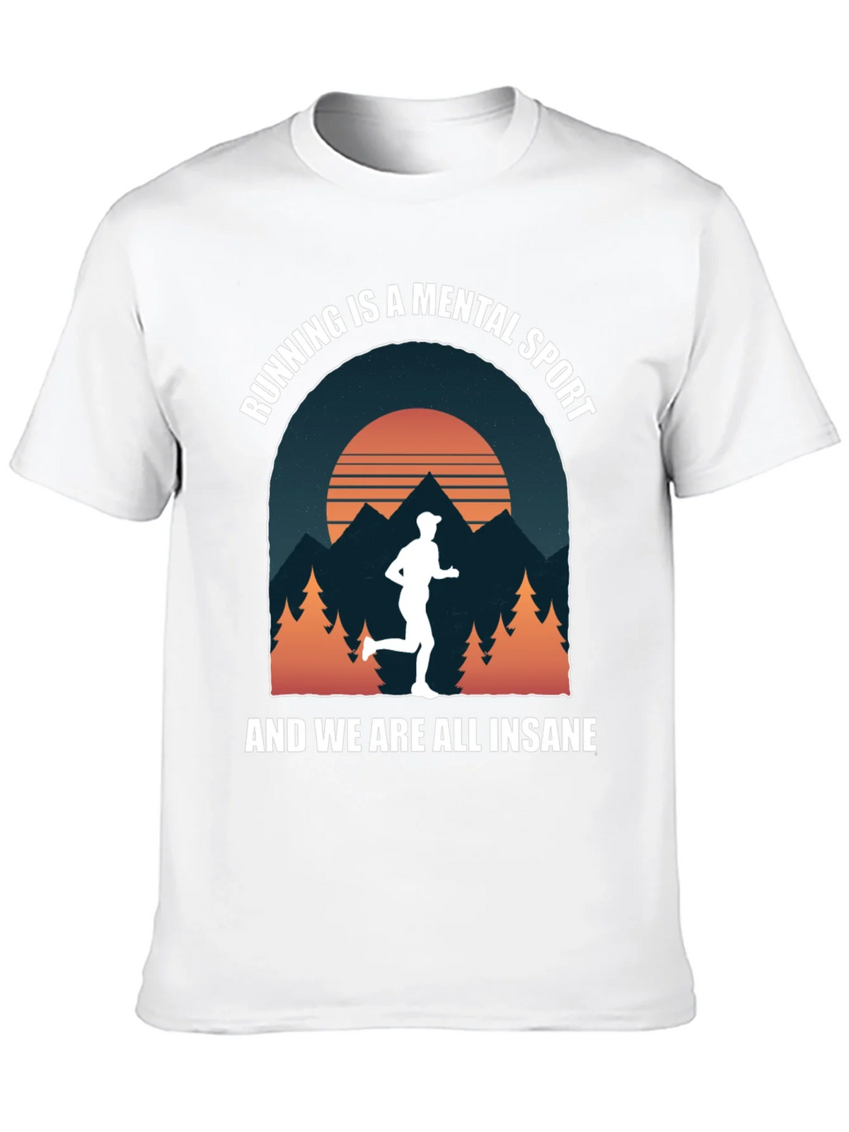 Running is a Mental Sport Graphic T-Shirt product image 9