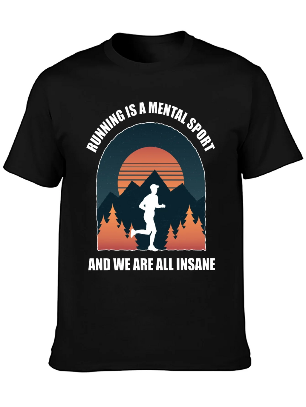 Running is a Mental Sport Graphic T-Shirt product image 3