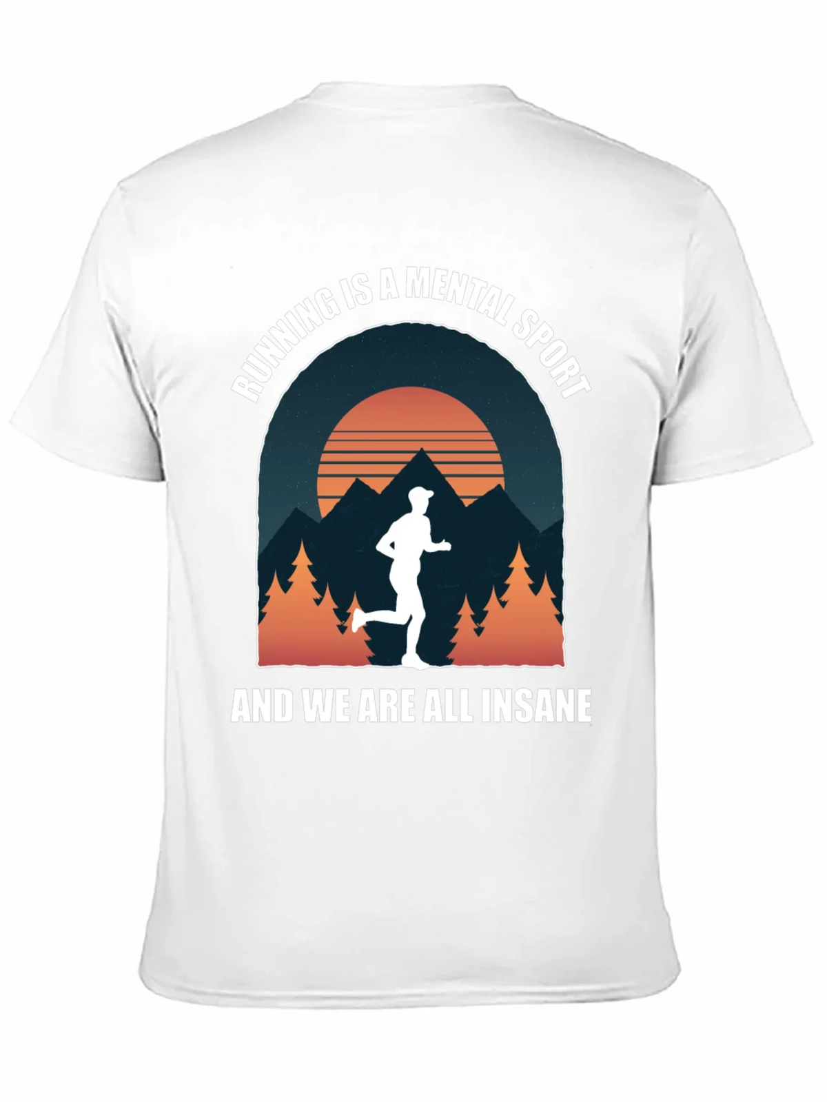 Running is a Mental Sport Graphic T-Shirt product image 10