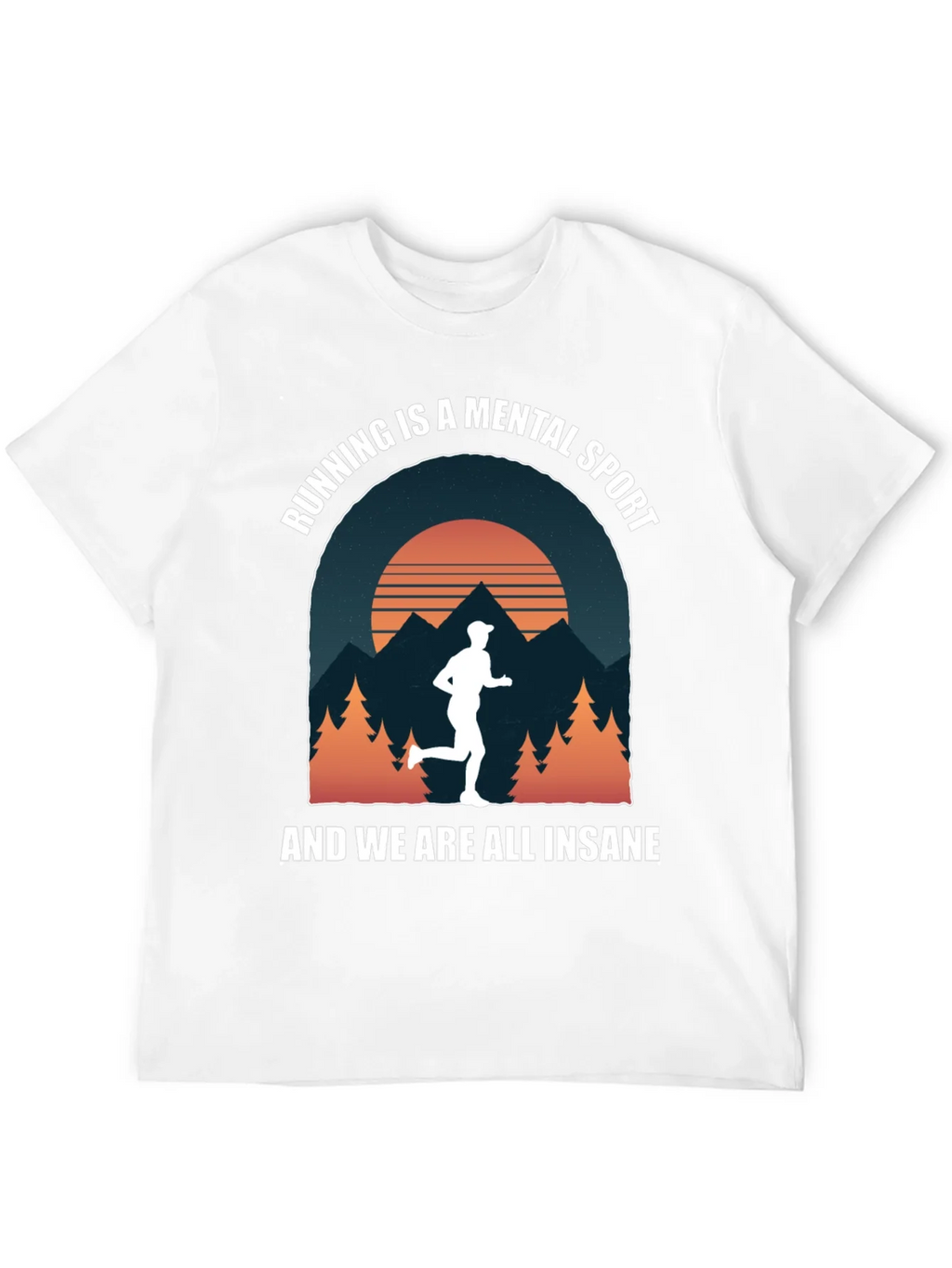 Running is a Mental Sport Graphic T-Shirt product image 11