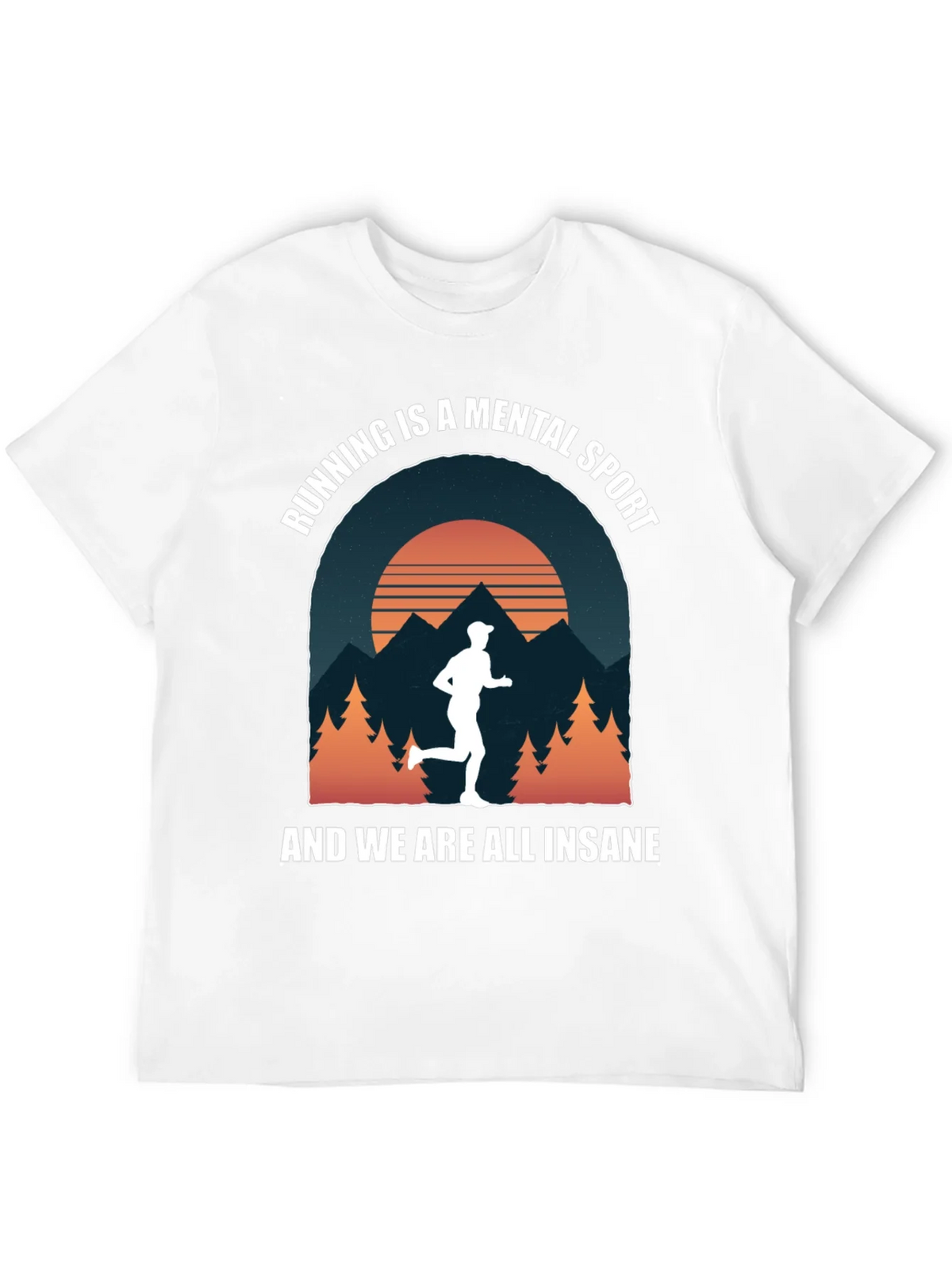 Running is a Mental Sport Graphic T-Shirt product image 11