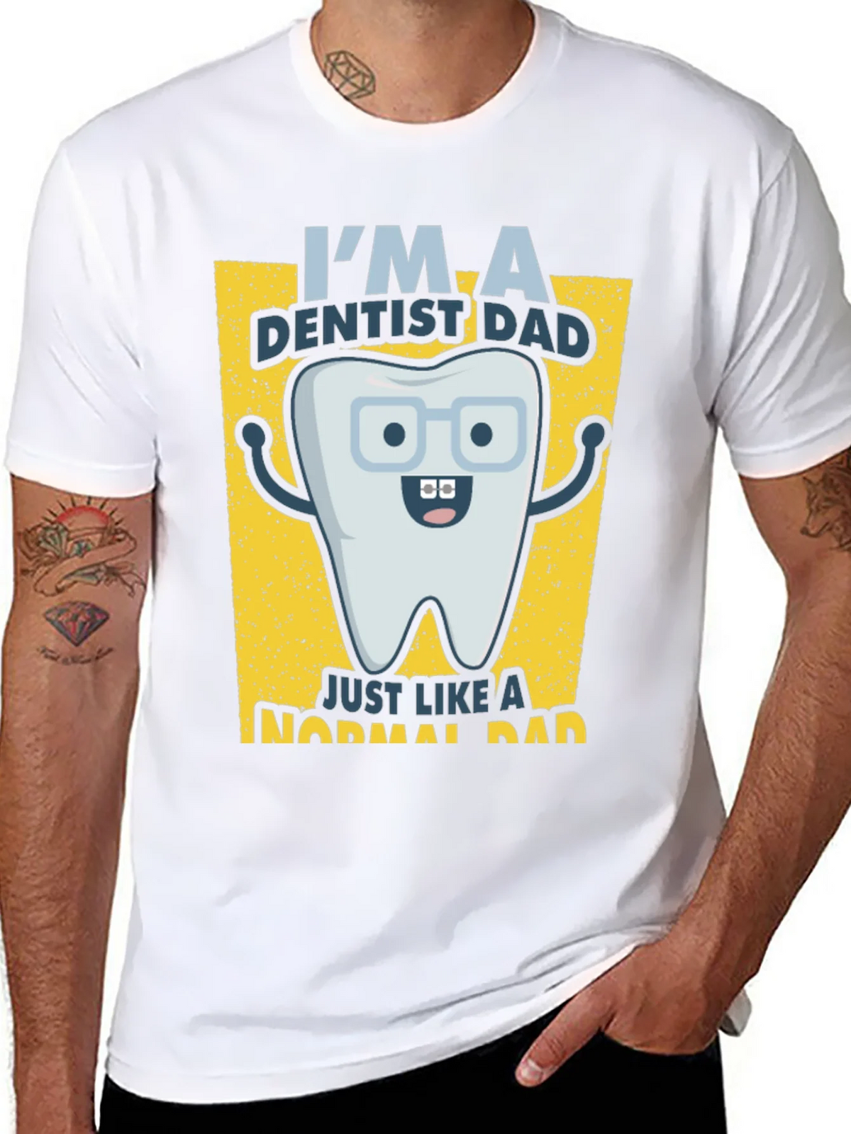 Dentist Dad T-Shirt - Just Like a Normal product image 7