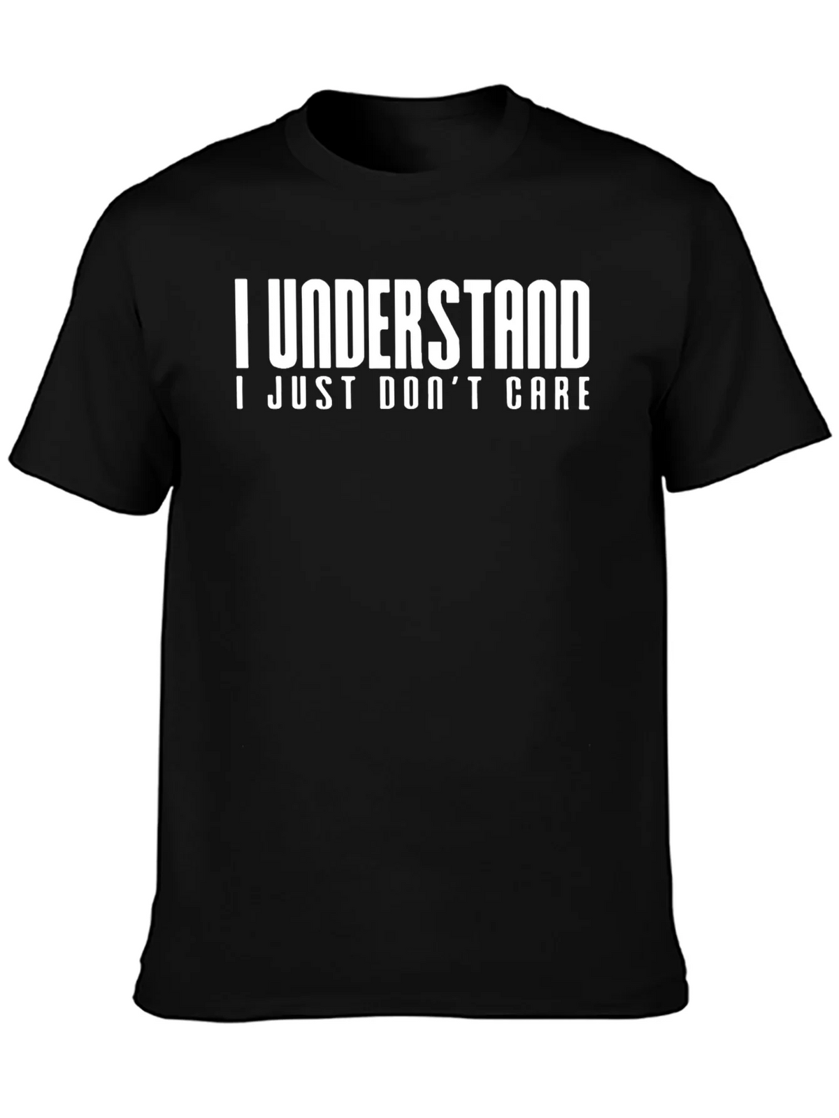 Funny I Understand I Just Dont Care Graphic T-Shirt product image 3