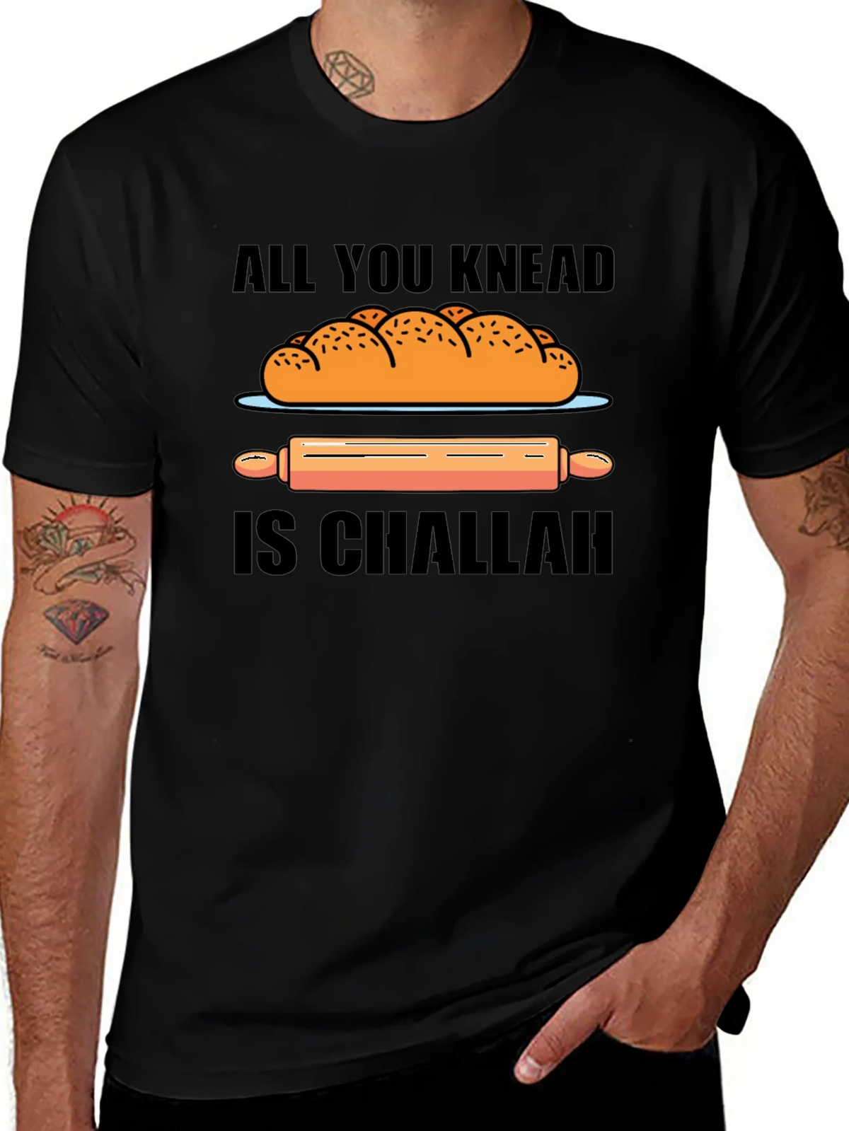 All You Knead is Challah T-Shirt product image 1