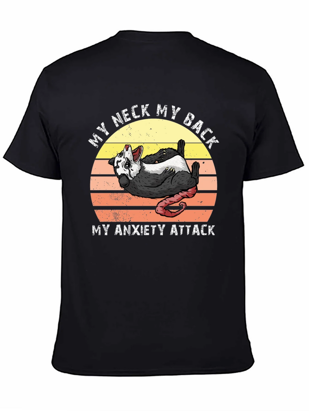 My Neck My Back Anxiety Attack Possum T-Shirt product image 3