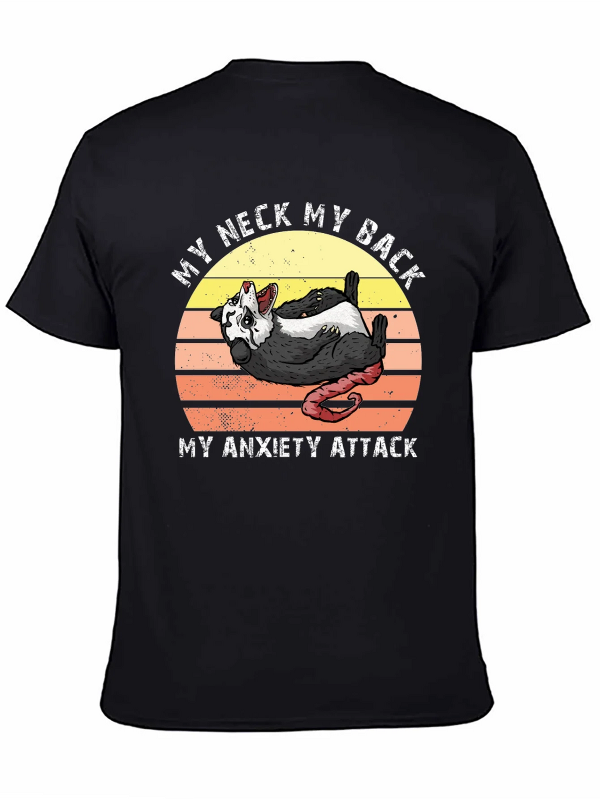 My Neck My Back Anxiety Attack Possum T-Shirt product image 3