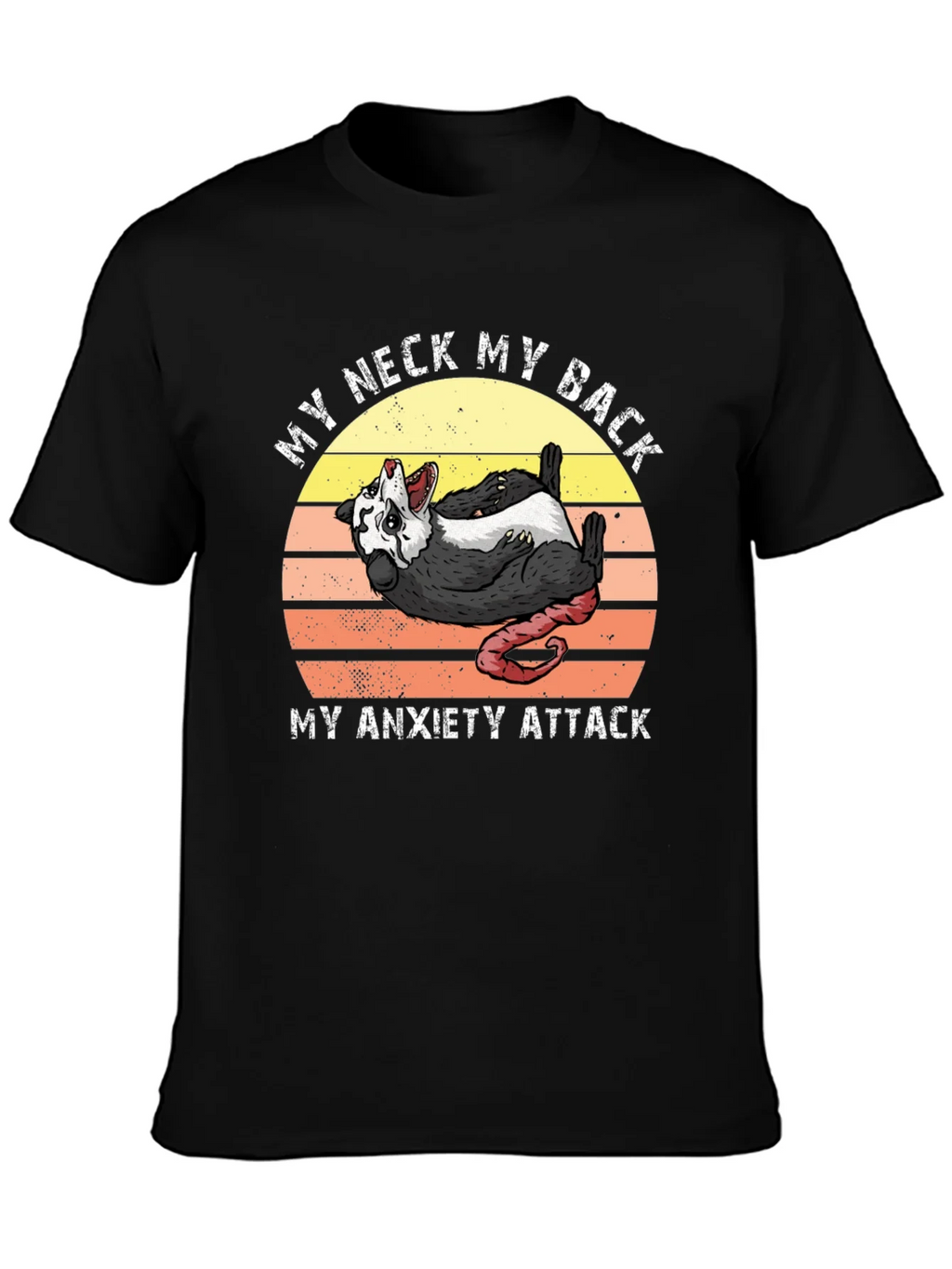 My Neck My Back Anxiety Attack Possum T-Shirt product image 2