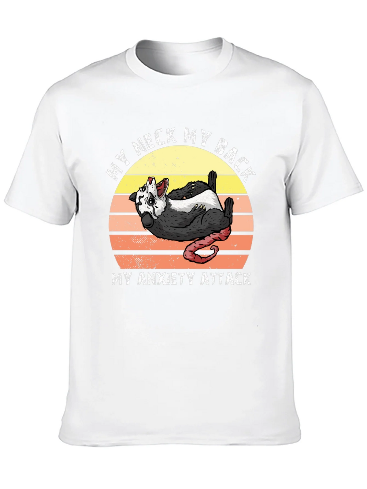My Neck My Back Anxiety Attack Possum T-Shirt product image 7