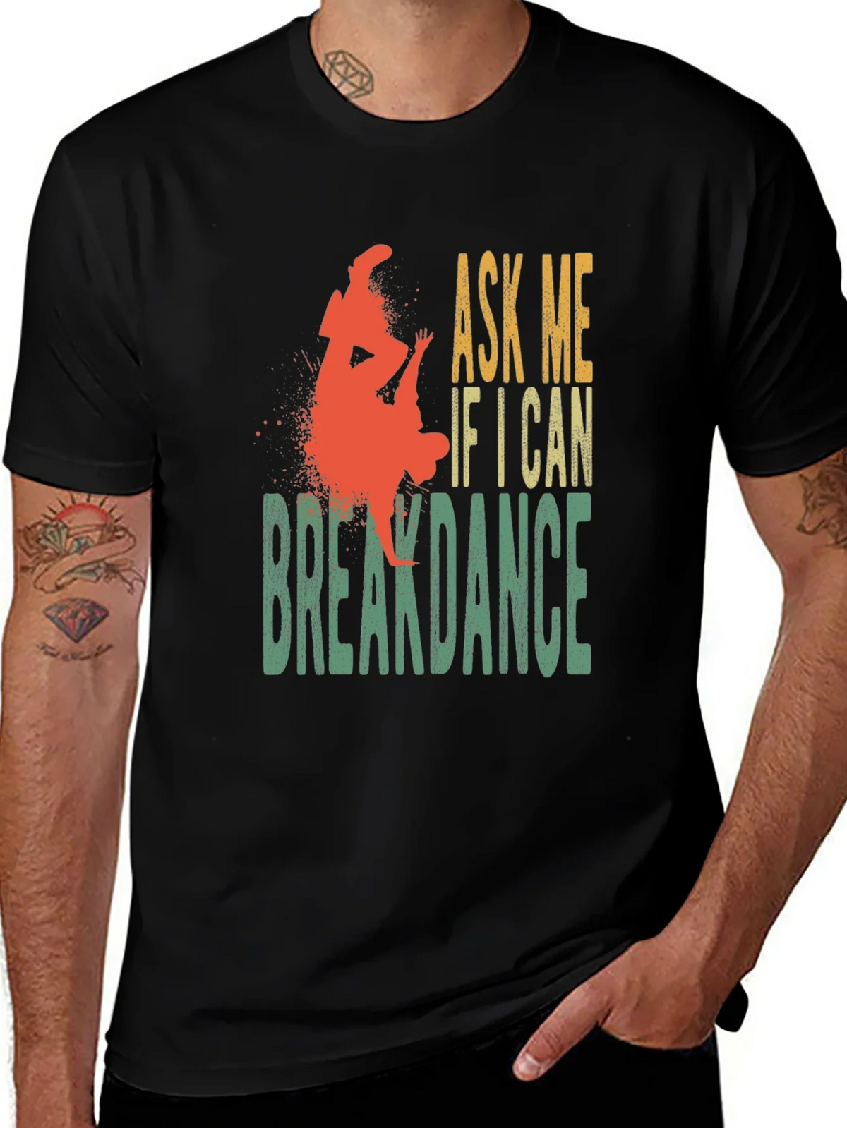 Ask Me If I Can Breakdance Graphic T-Shirt product image 1