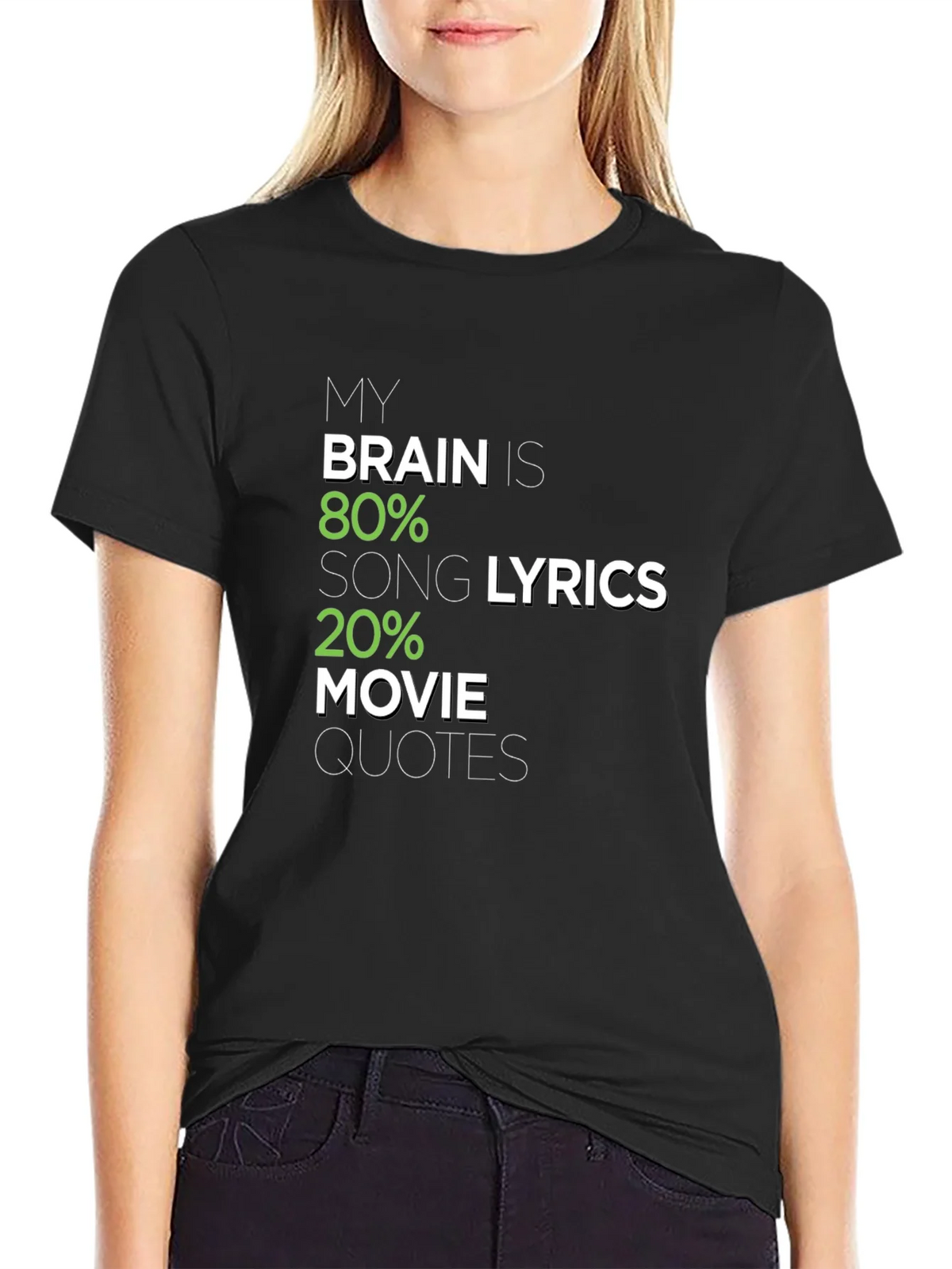 Brain 80% Song Lyrics 20% Movie Quotes Graphic Tee product image 2