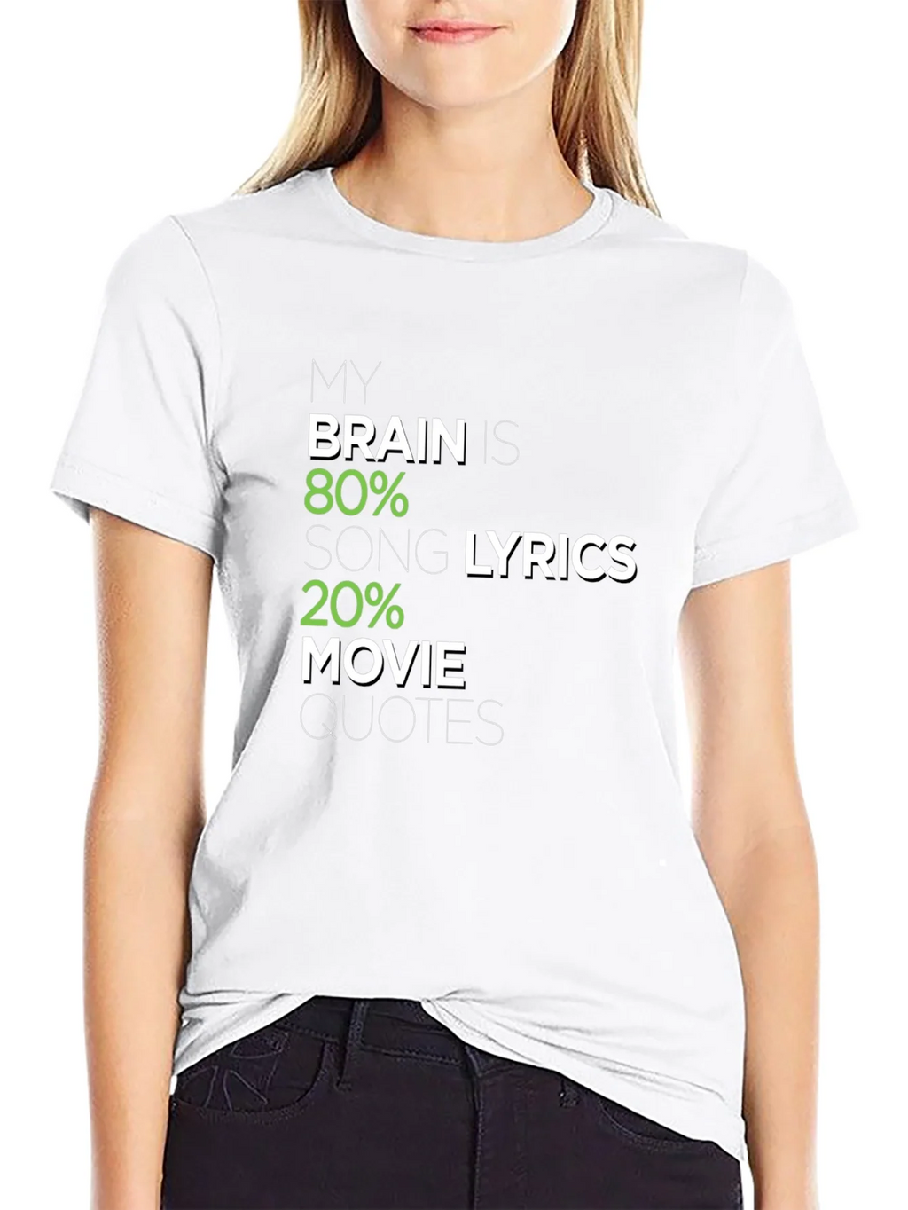 Brain 80% Song Lyrics 20% Movie Quotes Graphic Tee product image 8