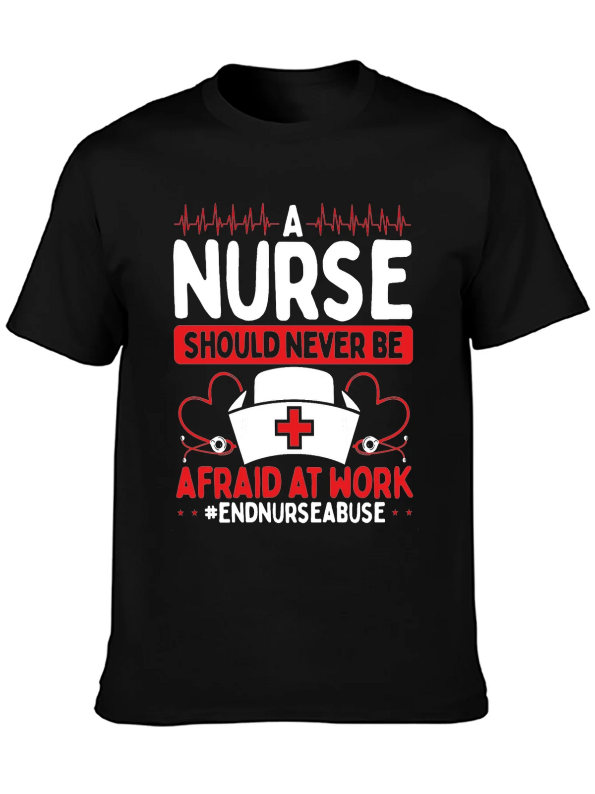 Nurse Should Never Be Afraid T-Shirt product image 3