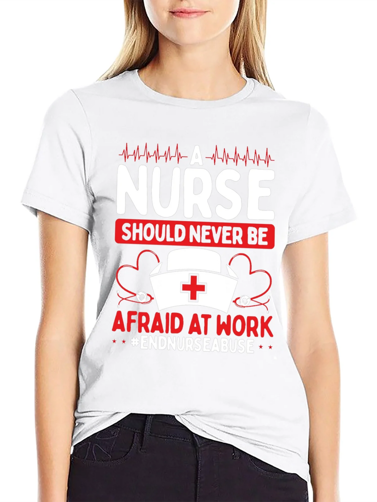 Nurse Should Never Be Afraid T-Shirt product image 7