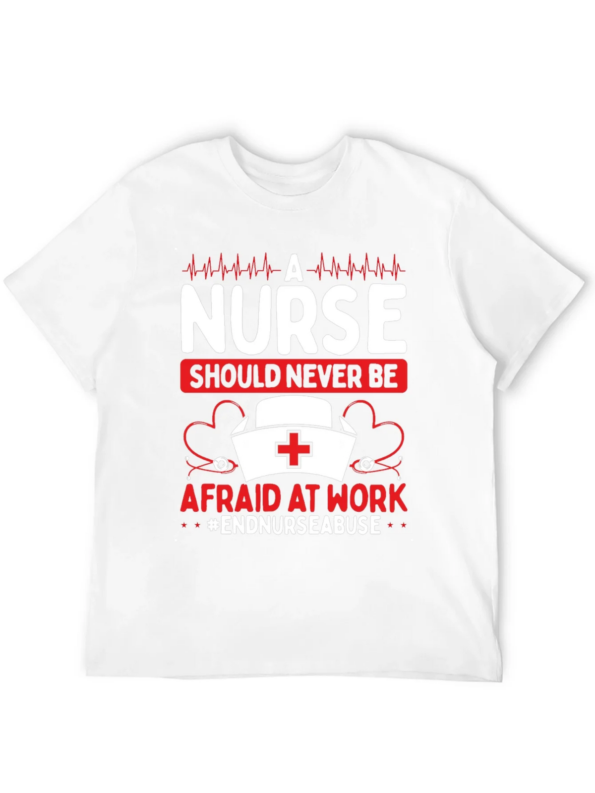 Nurse Should Never Be Afraid T-Shirt product image 9
