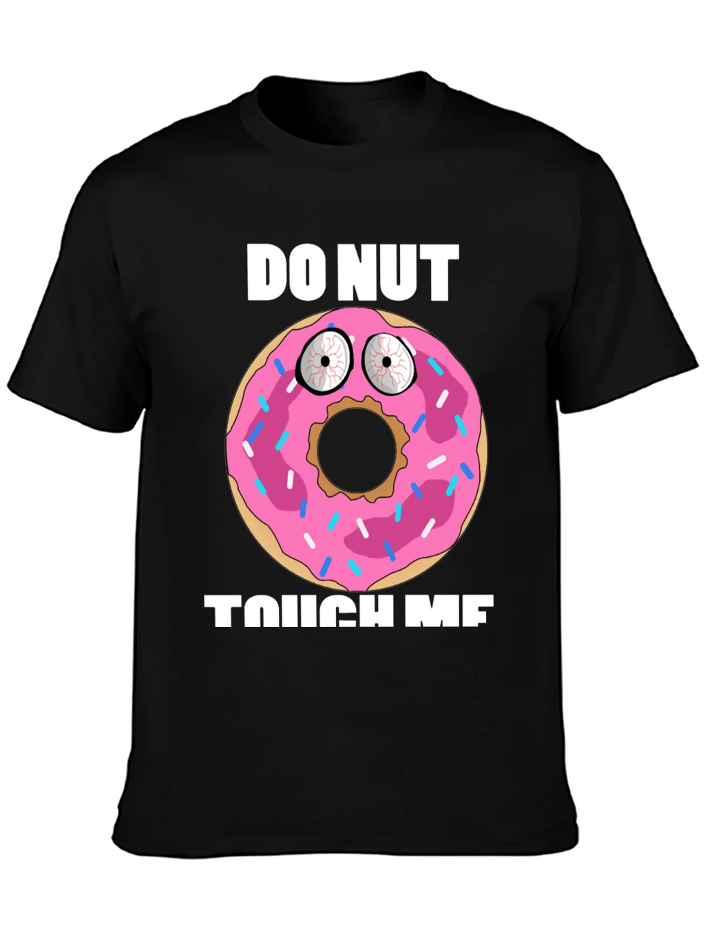 Funny Donut Graphic T-Shirt - Do Nut Touch Me! product image 3