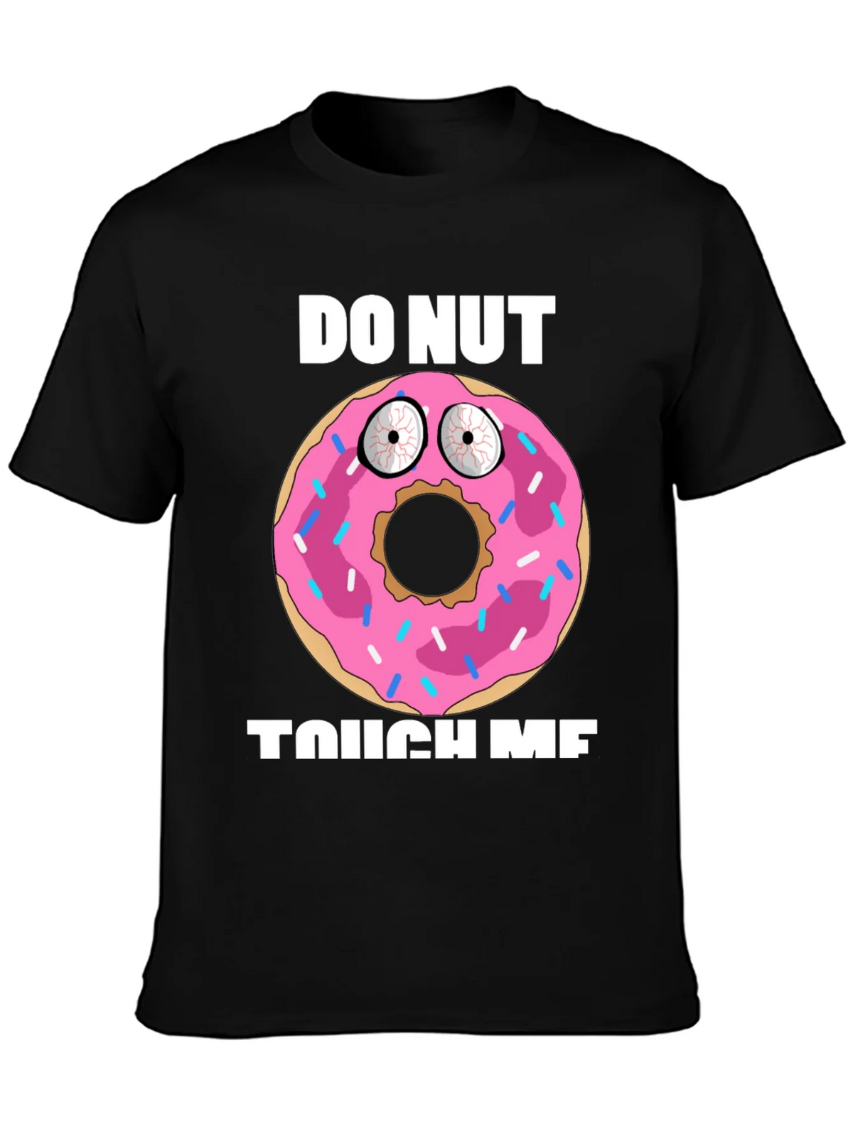 Funny Donut Graphic T-Shirt - Do Nut Touch Me! product image 3