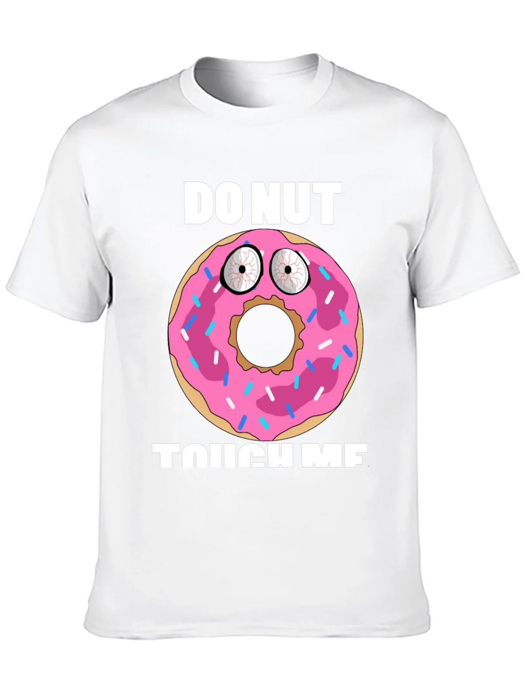 Funny Donut Graphic T-Shirt - Do Nut Touch Me! product image 9