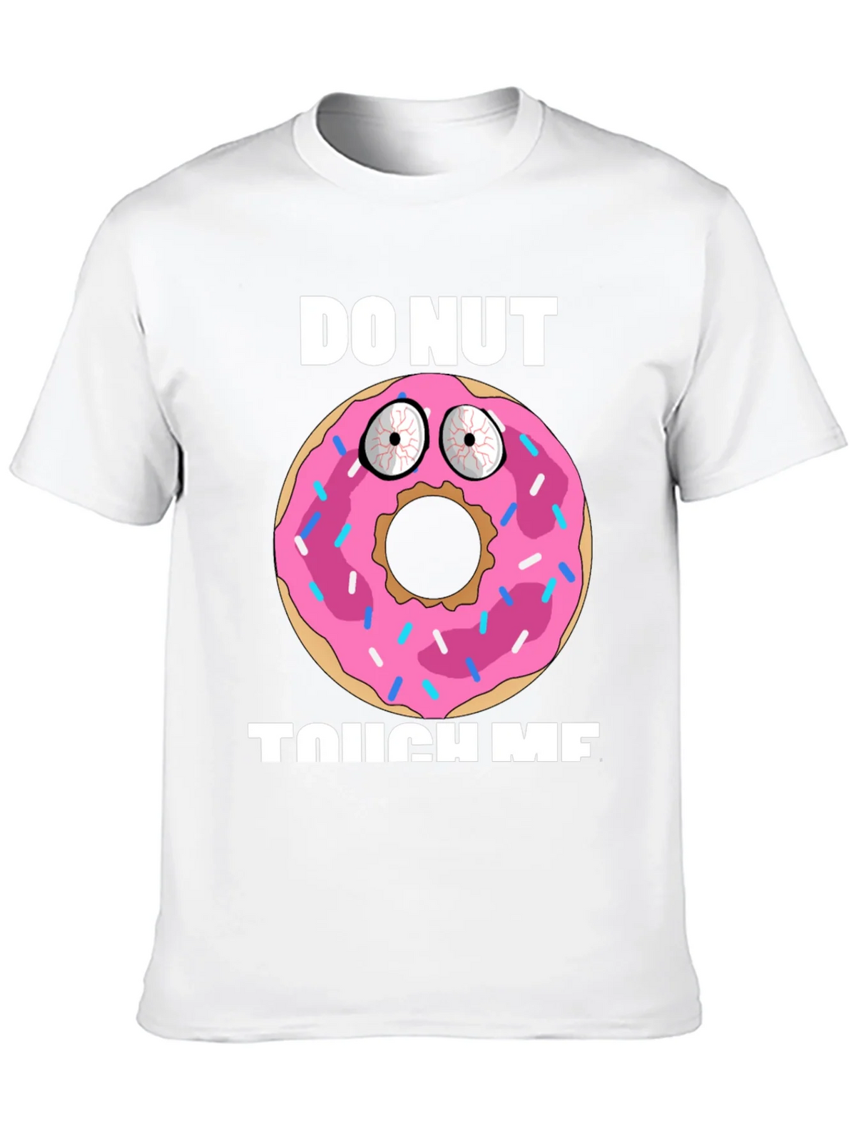 Funny Donut Graphic T-Shirt - Do Nut Touch Me! product image 9