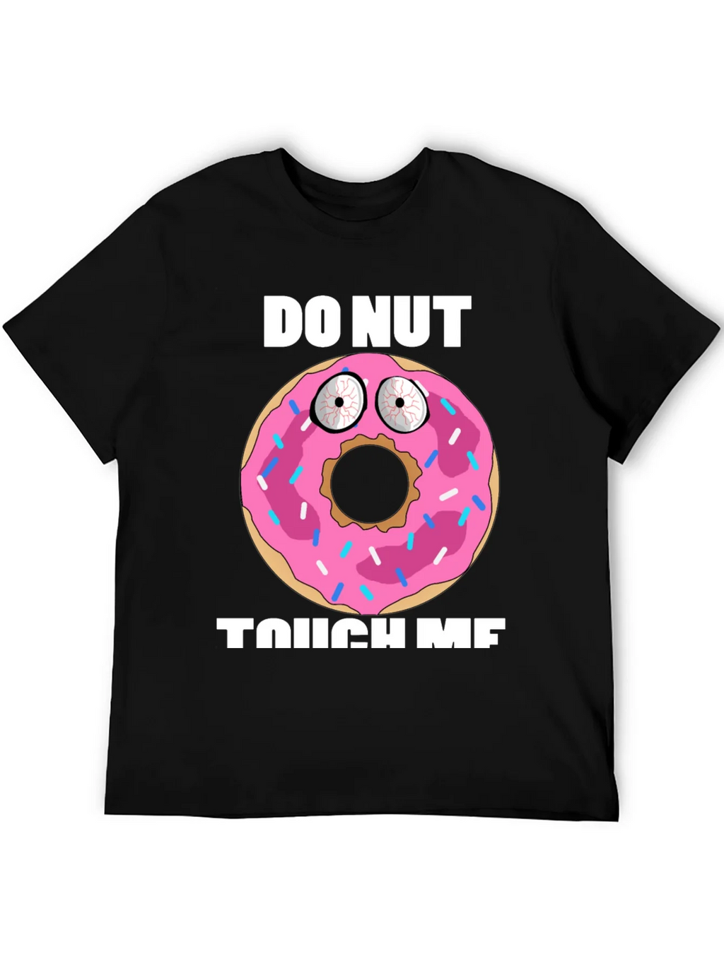 Funny Donut Graphic T-Shirt - Do Nut Touch Me! product image 5