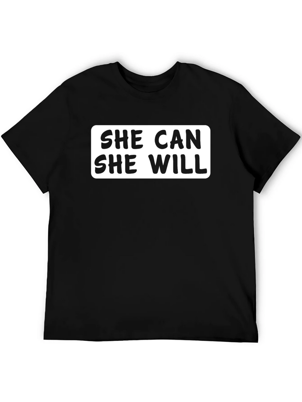 She Can Will T-Shirt product image 5