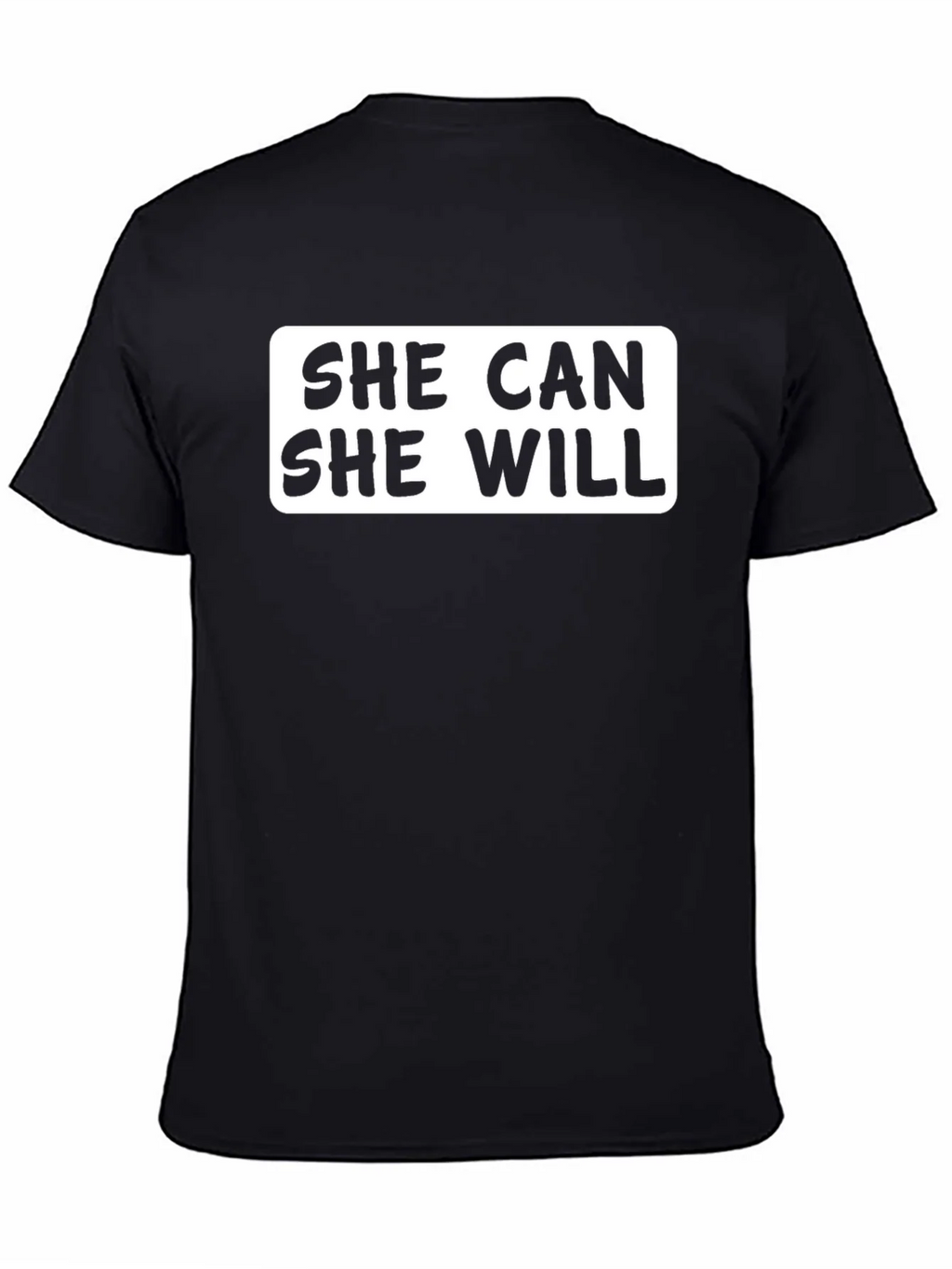 She Can Will T-Shirt product image 4