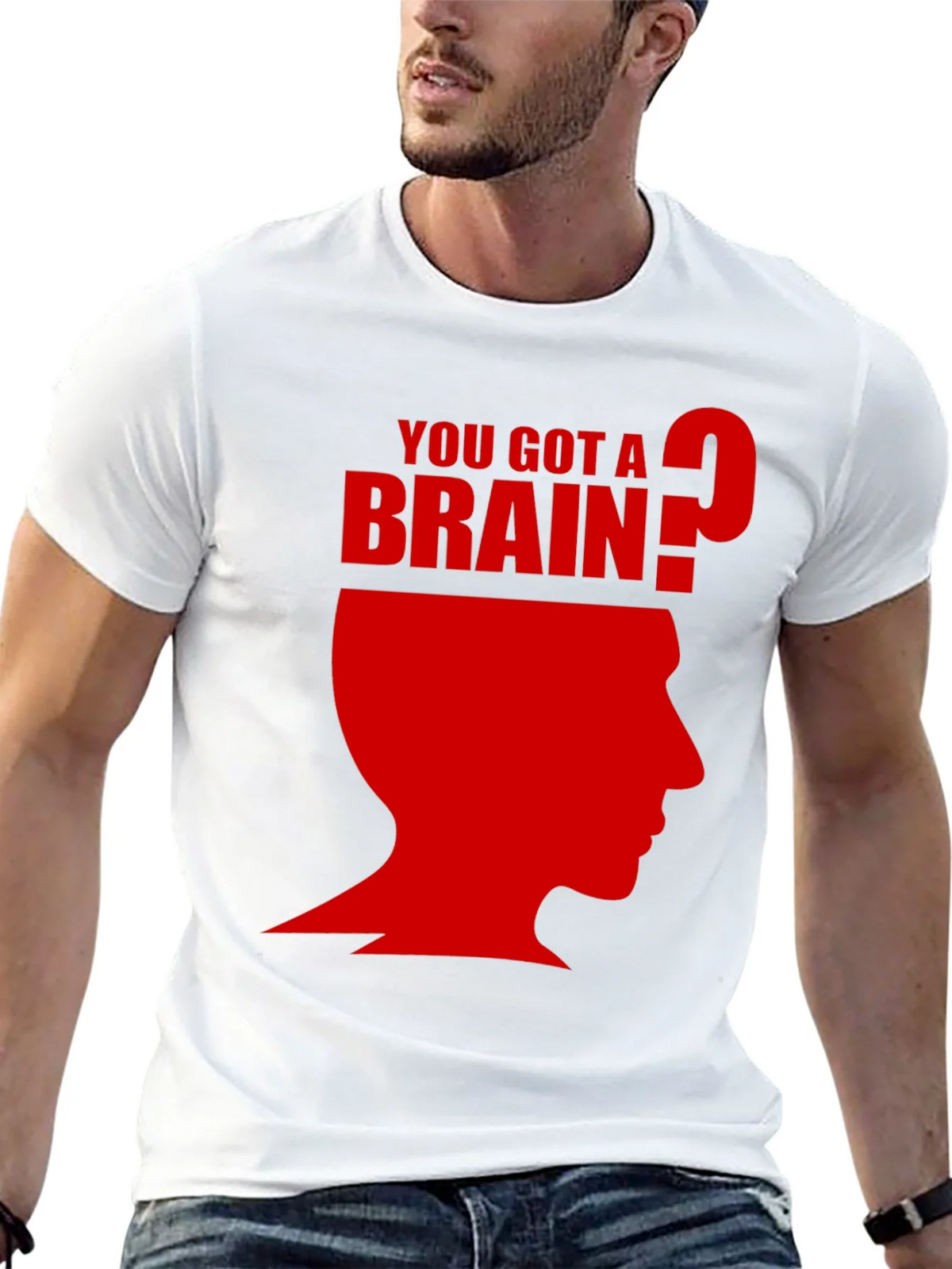 You Got A Brain? T-Shirt - Funny Graphic Tee product image 12