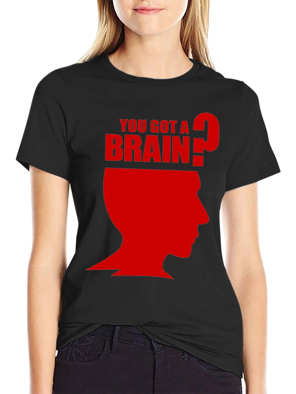 You Got A Brain? T-Shirt - Funny Graphic Tee product image 2