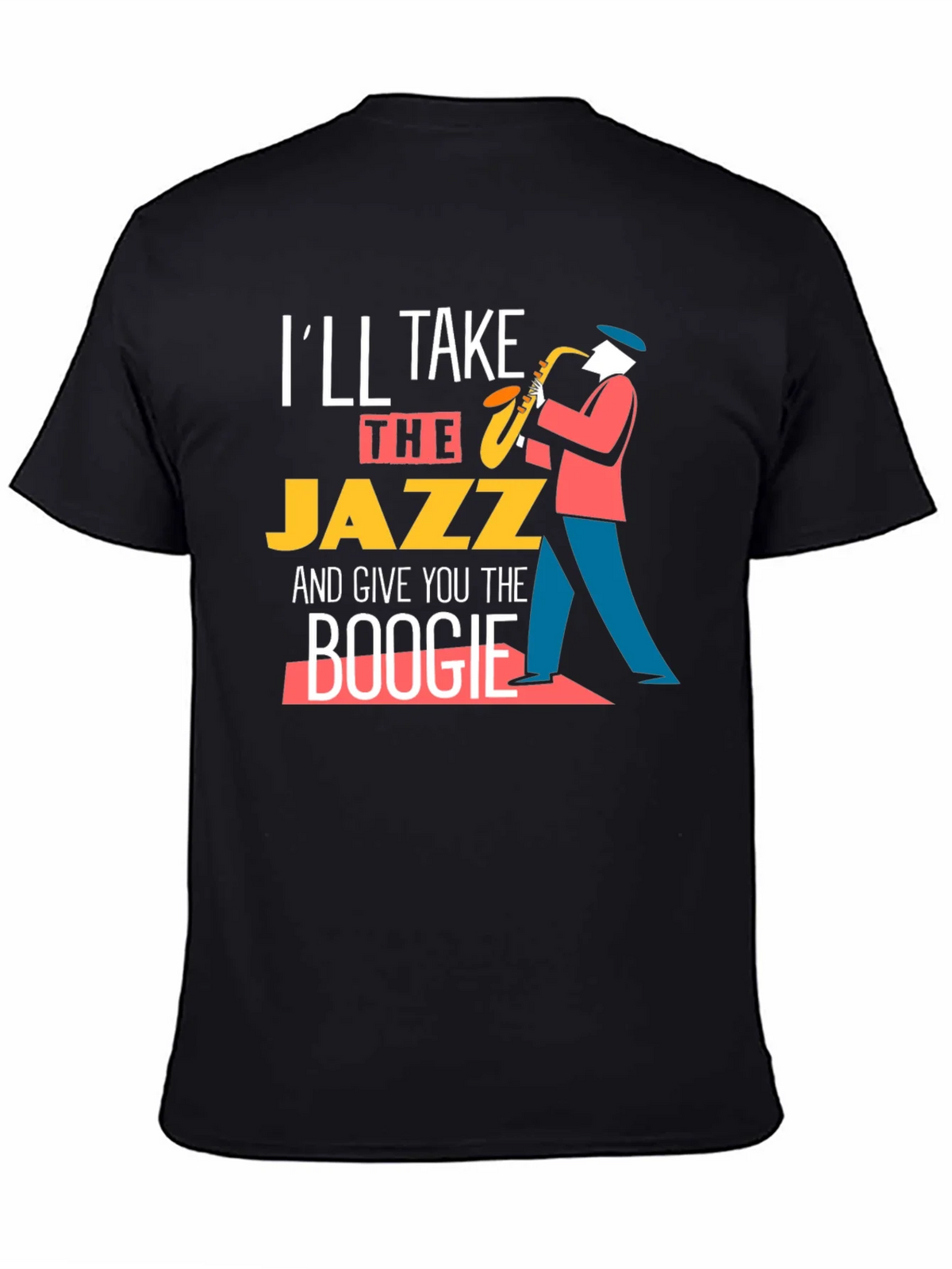 Ill Take the Jazz and Give You Boogie T-Shirt product image 4