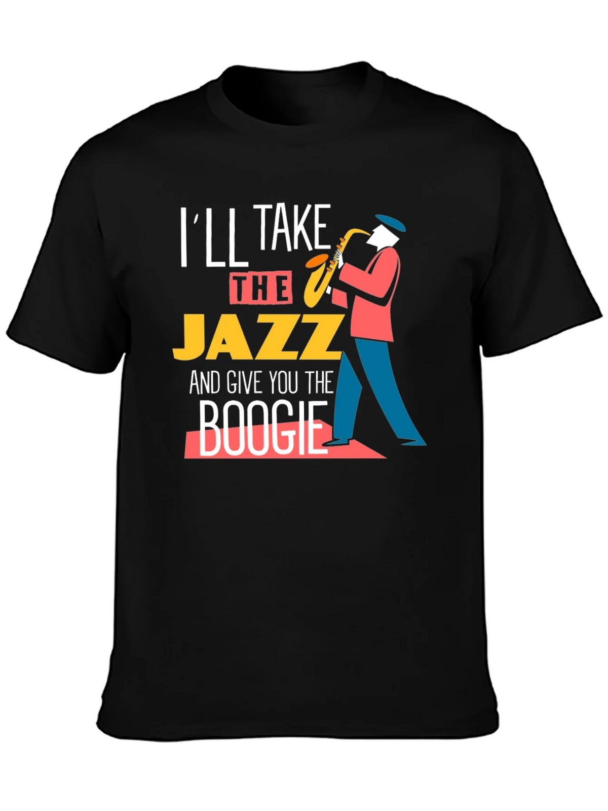 Ill Take the Jazz and Give You Boogie T-Shirt product image 3