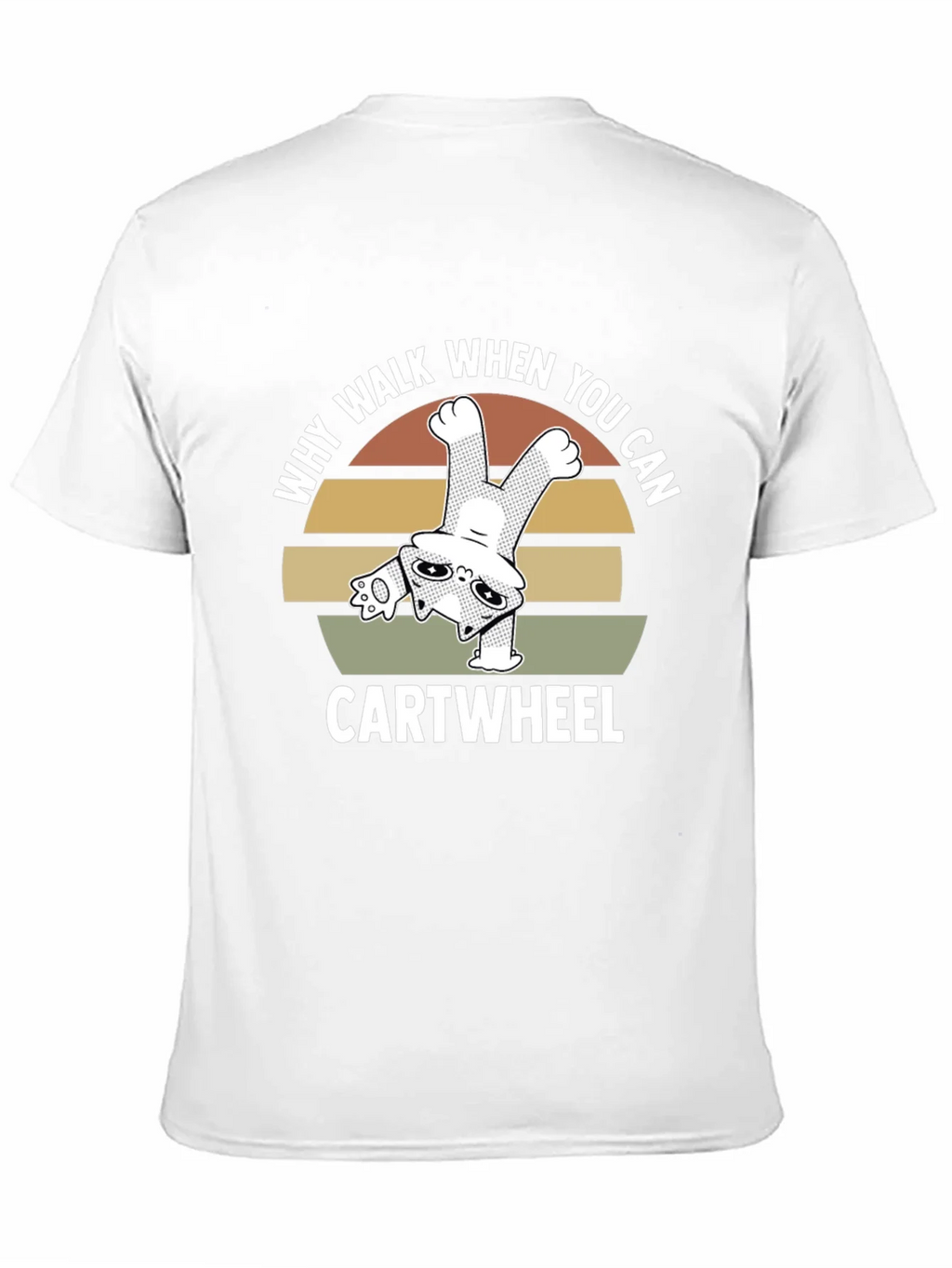 Why Walk When You Can Cartwheel Cat T-Shirt product image 10