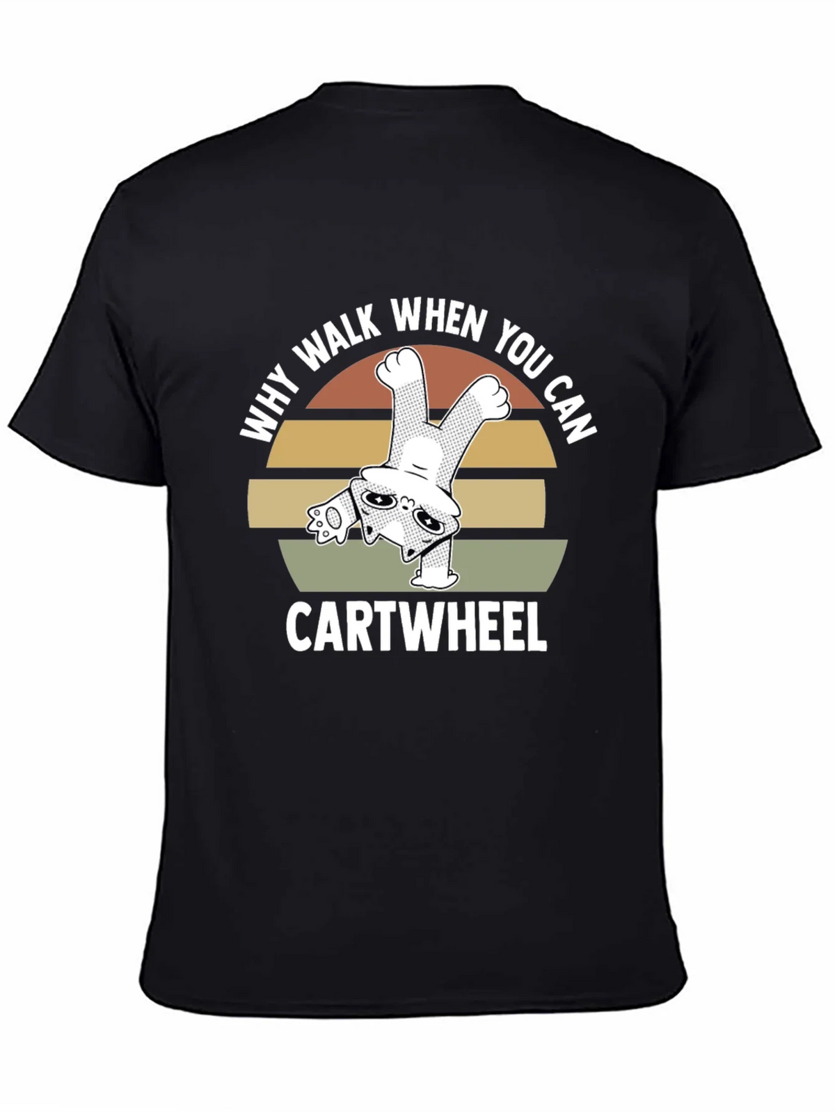 Why Walk When You Can Cartwheel Cat T-Shirt product image 4