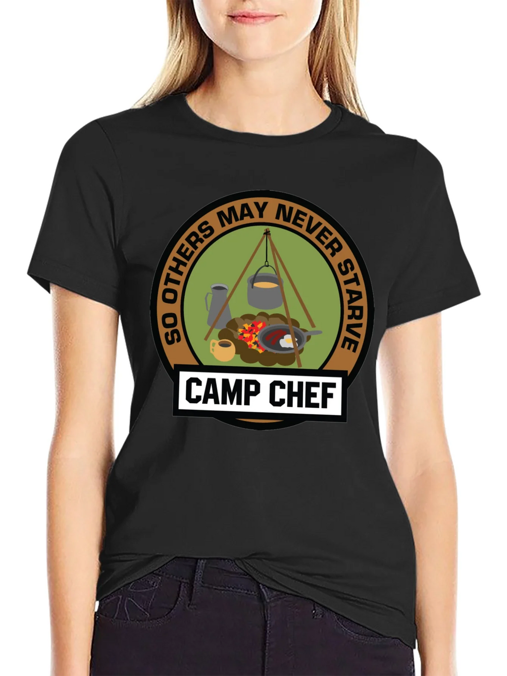 Camp Chef T-Shirt: So Others May Never Starve product image 2