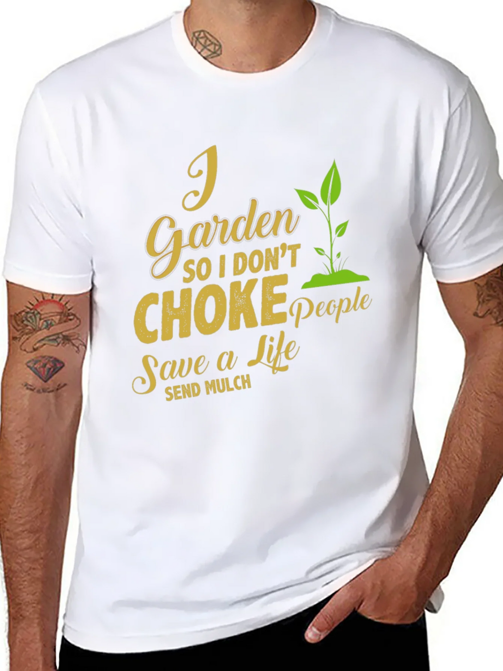 I Garden So I Dont Choke People T-Shirt product image 7