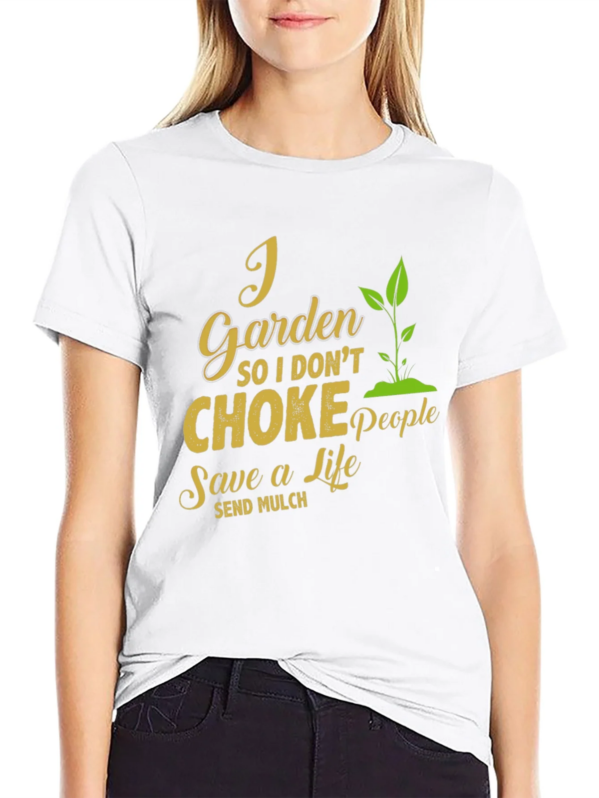 I Garden So I Dont Choke People T-Shirt product image 8