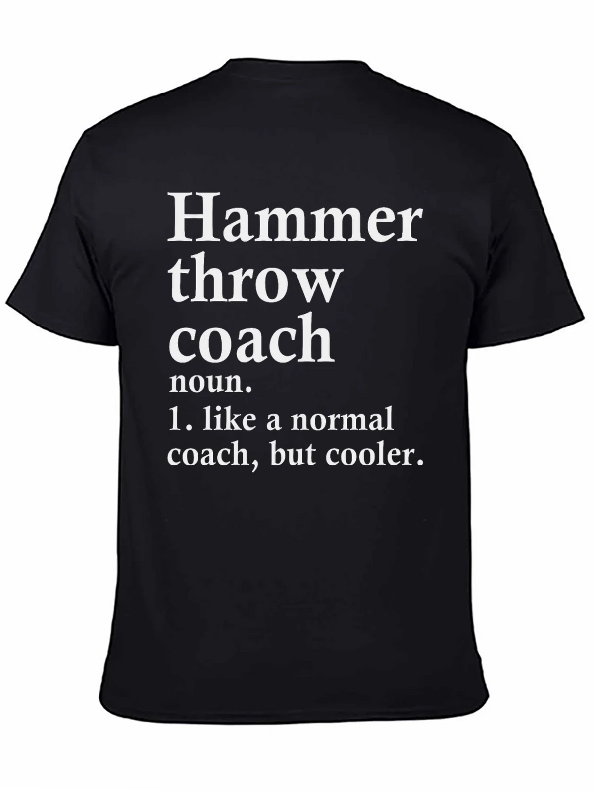 Hammer Throw Coach Definition T-Shirt product image 4
