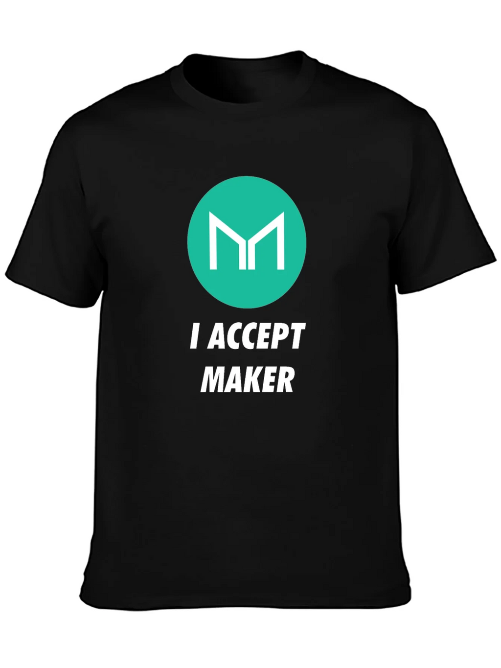 I Accept Maker Black Graphic T-Shirt product image 3