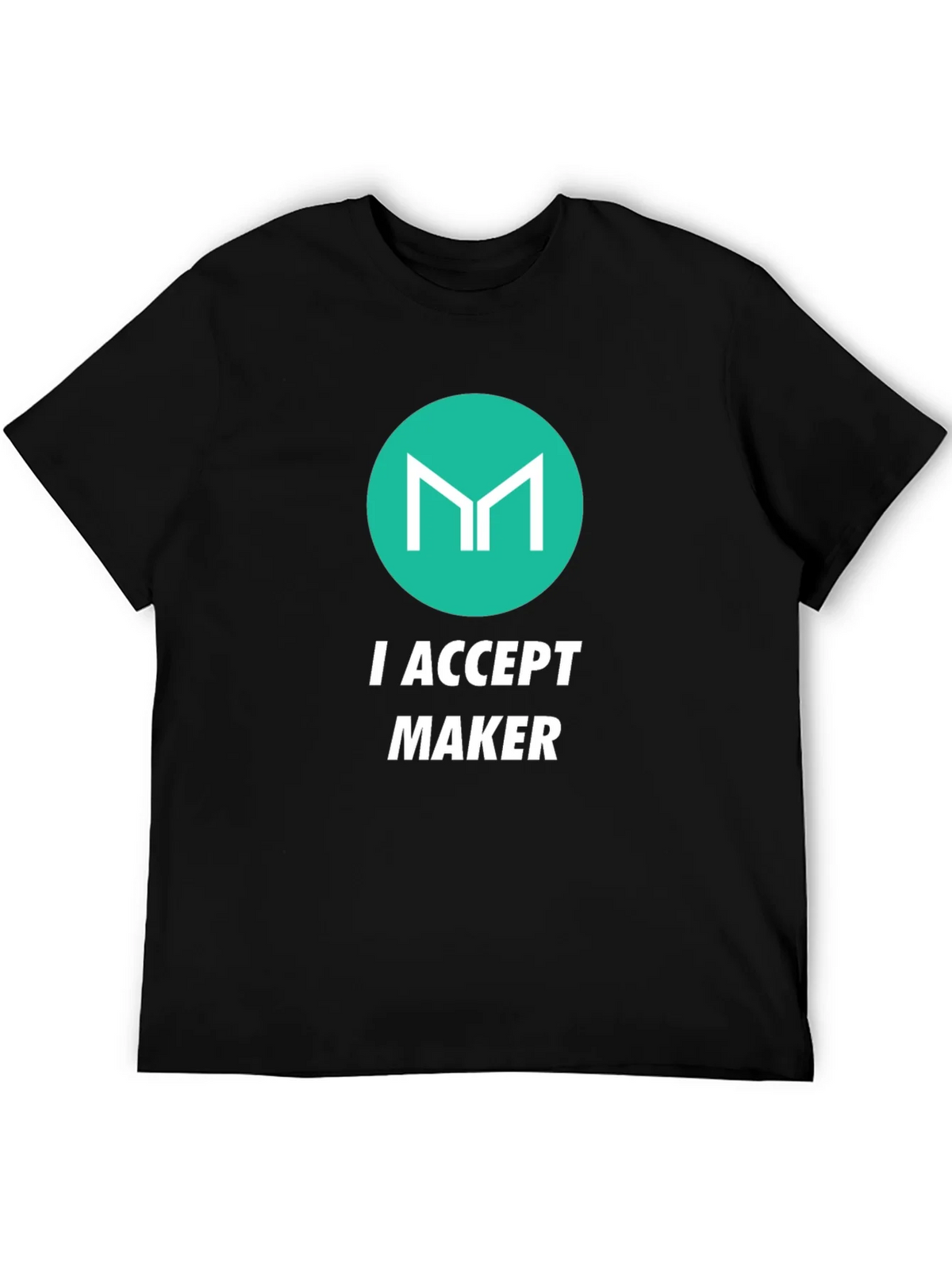 I Accept Maker Black Graphic T-Shirt product image 5