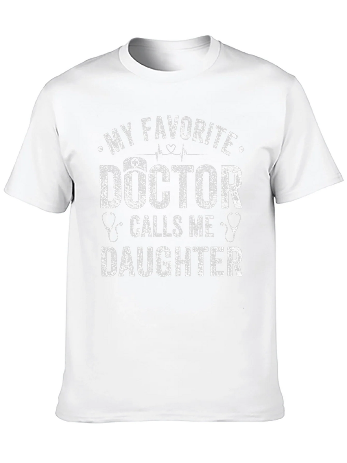 My Favorite Doctor Calls Me Daughter T-Shirt product image 6