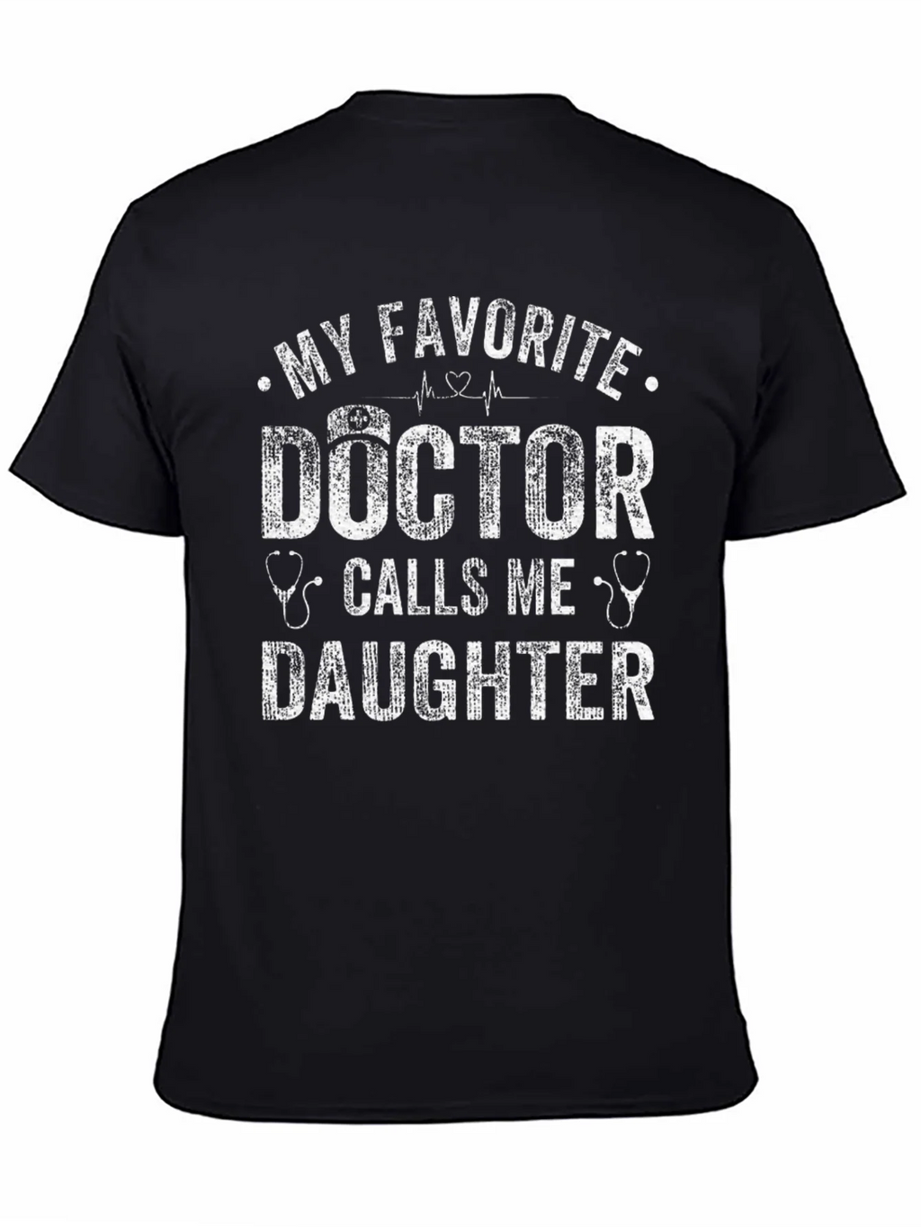 My Favorite Doctor Calls Me Daughter T-Shirt product image 2
