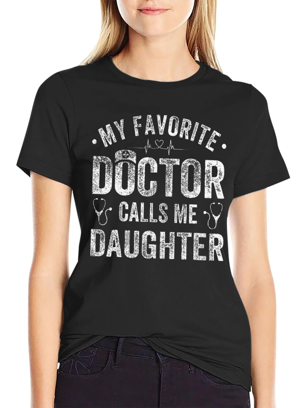 My Favorite Doctor Calls Me Daughter T-Shirt product image 1