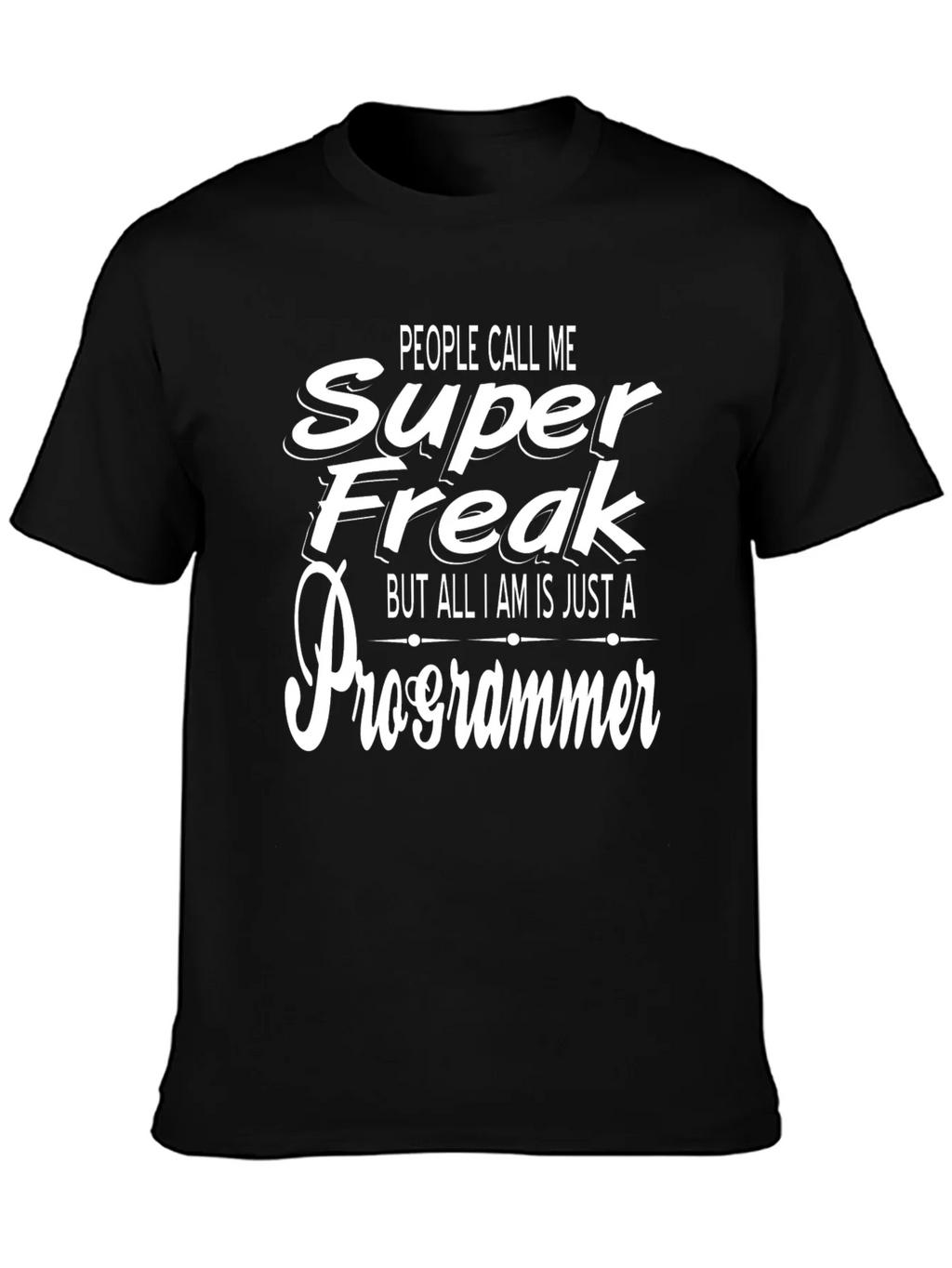 Super Freak Programmer Black T-Shirt product image 3