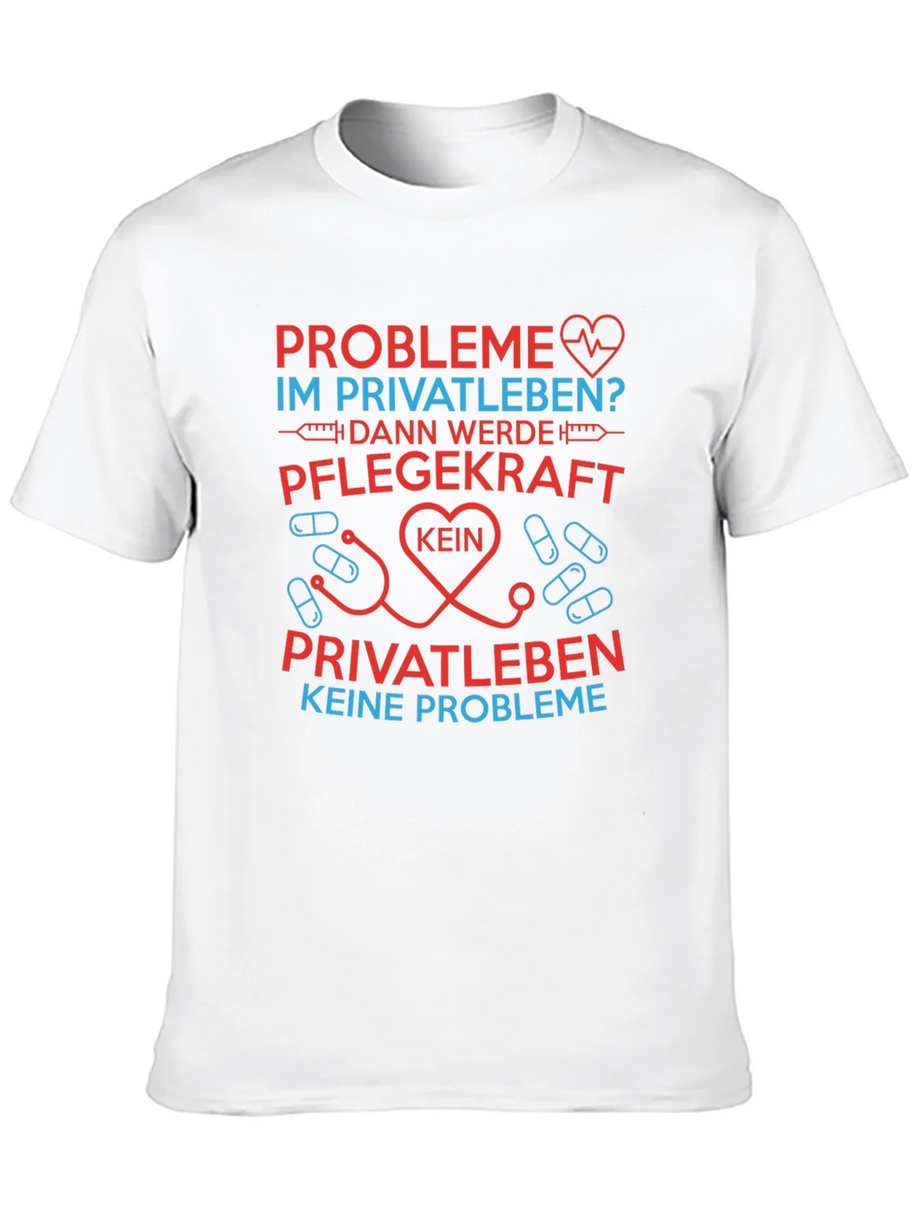 Healthcare Worker T-Shirt - Pflegekraft Keine Probleme product image 9