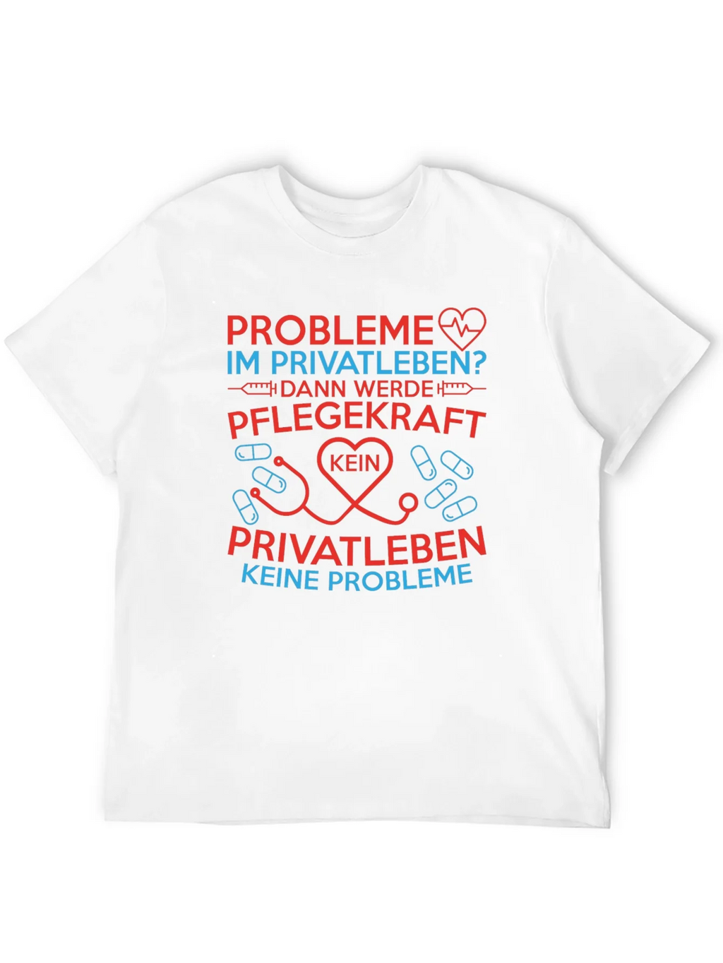 Healthcare Worker T-Shirt - Pflegekraft Keine Probleme product image 11