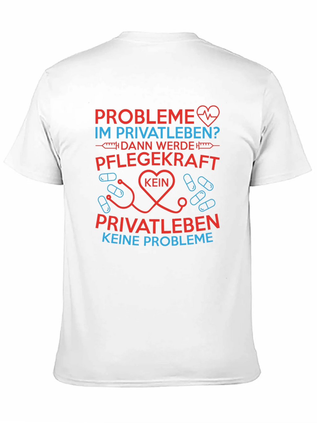 Healthcare Worker T-Shirt - Pflegekraft Keine Probleme product image 10