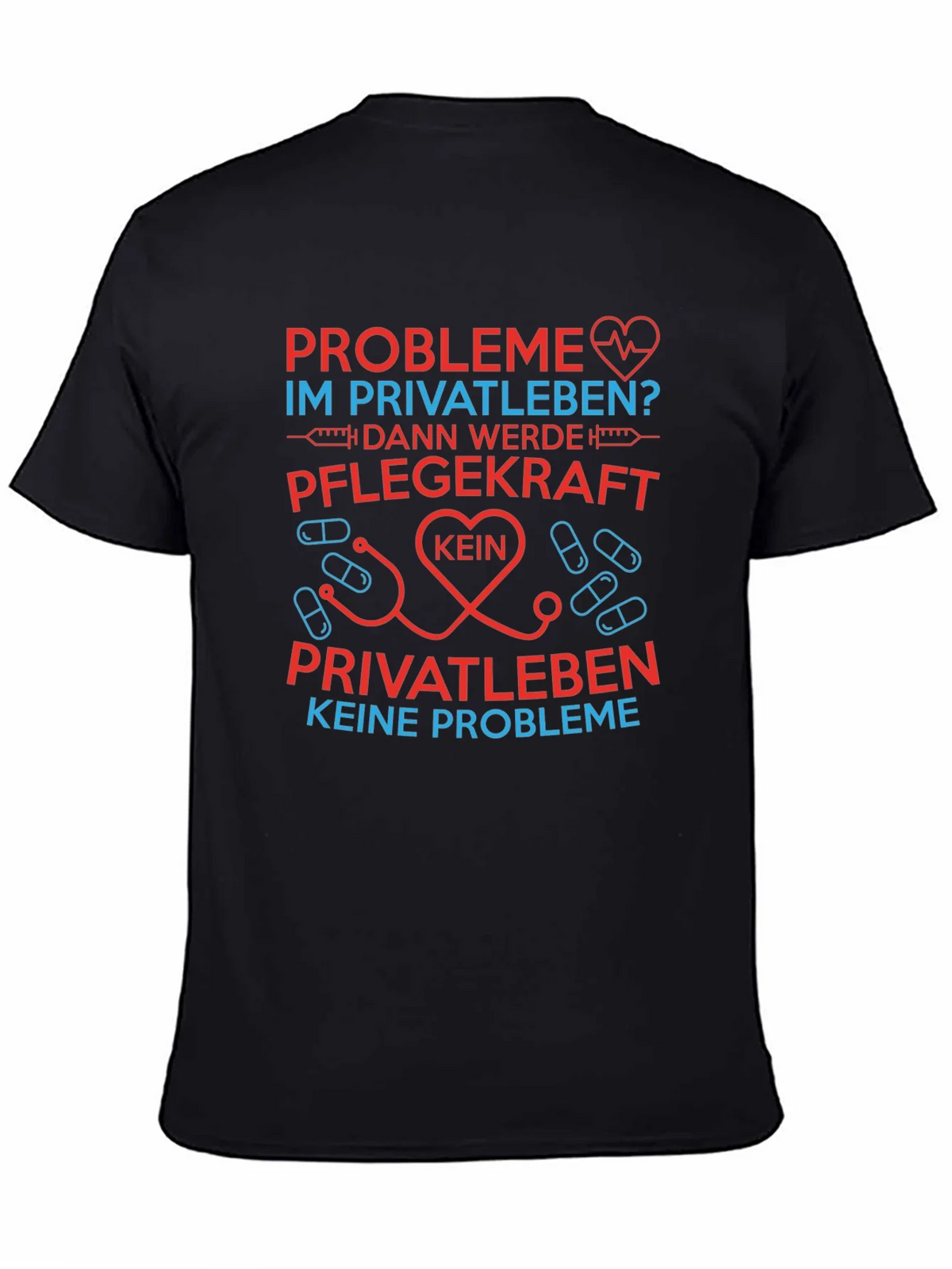 Healthcare Worker T-Shirt - Pflegekraft Keine Probleme product image 4