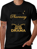 Welcome to the Pharmacy Funny T-Shirt product image 1