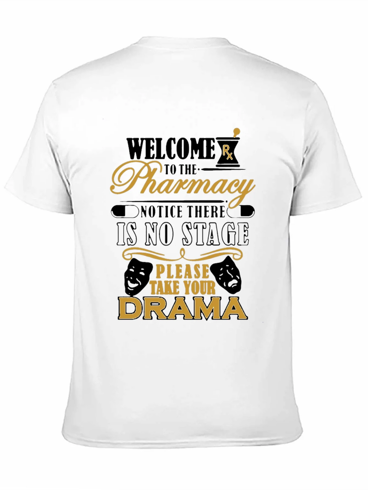 Welcome to the Pharmacy Funny T-Shirt product image 10