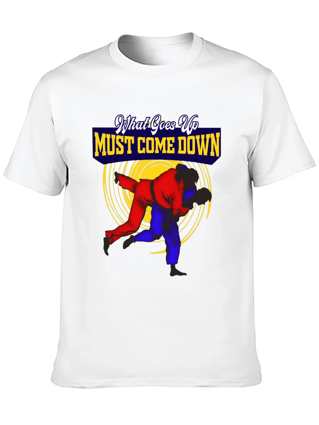 What Goes Up Must Come Down Judo T-Shirt product image 5