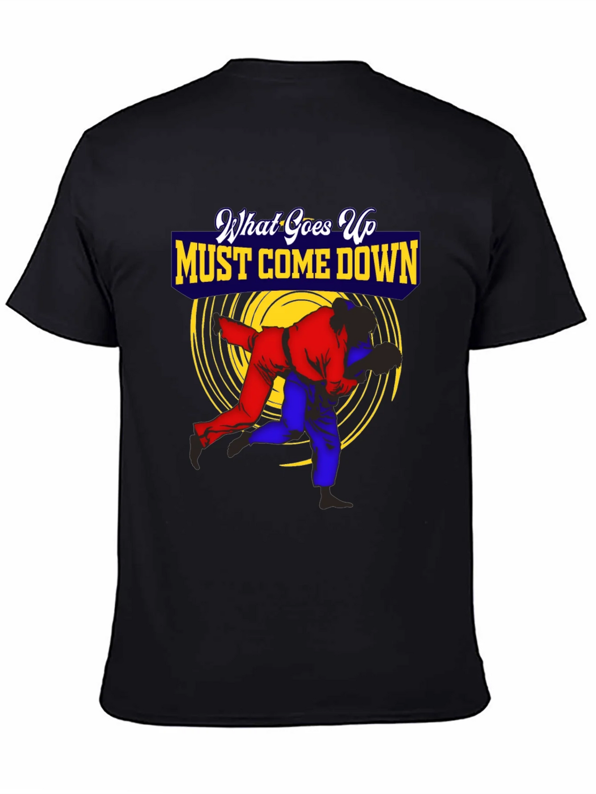 What Goes Up Must Come Down Judo T-Shirt product image 2